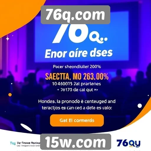 Promoções e eventos especiais no 76q.com